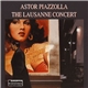 Astor Piazzolla - The Lausanne Concert