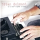 Brian Dolzani - If I Don't Speak A Word...